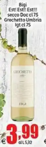 Elite Bigi Grechetto offerta
