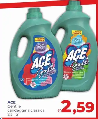 ACE Gentile candeggina classica