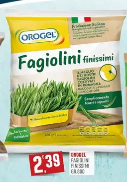 Marketpiù Orogel Fagiolini finissimi offerta