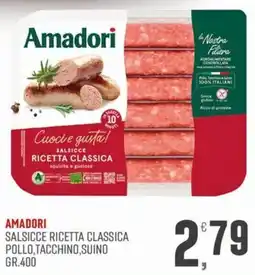 Marketpiù Amadori Salsicce Ricetta Classica offerta