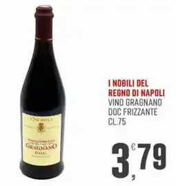 Marketpiù I Nobili del Regno di Napoli Vino Gragnano DOC Frizzante offerta