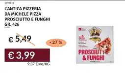 Prezzemolo e Vitale L'antica pizzeria da Michele pizza prosciutto e funghi offerta