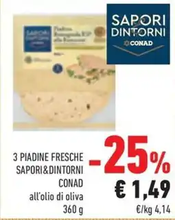 Conad Margherita 3 piadine fresche sapori&dintorni conad all'olio di oliva offerta