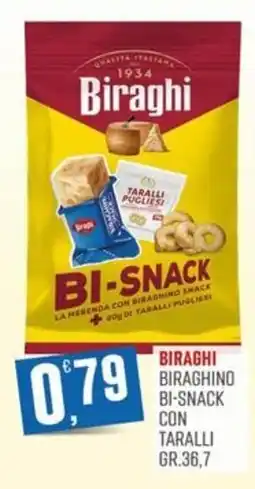 Marketpiù Biraghi Biraghino Bi-Snack con Taralli offerta