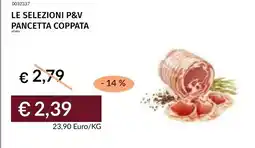 Prezzemolo e Vitale Pancetta Coppata offerta