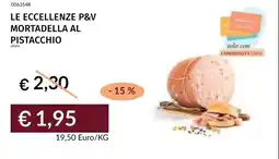 Prezzemolo e Vitale Mortadella al pistacchio offerta