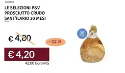 Prezzemolo e Vitale Le selezioni P&V prosciutto crudo sant'ilario offerta