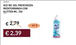 Prezzemolo e Vitale Ace wc gel freschezza mediterranea con glitter offerta