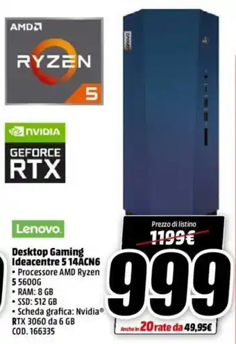 MediaWorld Lenovo Desktop Gaming Ideacentre 5 14ACN6 offerta