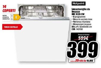 MediaWorld Hotpoint Lavastoviglie da incasso HIC 3C26 CW offerta