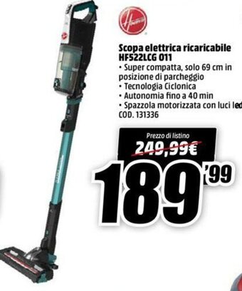MediaWorld Hoover Scopa elettrica ricaricabile HF522LCG 011 offerta