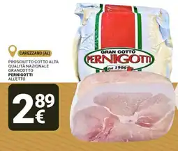 Supermercati Gulliver Prosciutto cotto alta qualità nazionale grancotto Pernigotti offerta