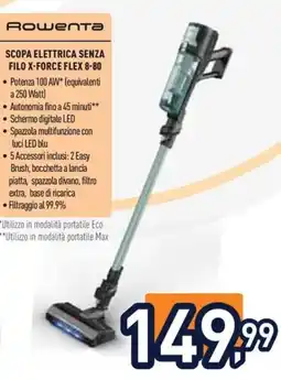 Unieuro Rowenta Scopa elettrica senza filo X-Force Flex 8-80 offerta