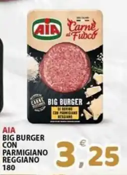 Il Centro Superstore AIA Big Burger con Parmigiano Reggiano offerta