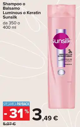 Carrefour Sunsilk Shampoo o Balsamo Luminous o Keratin offerta
