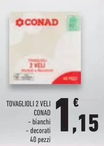 Tovaglioli 2 veli Conad bianchi/decorati