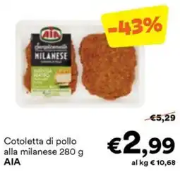 Unes Cotoletta di pollo alla milanese AIA offerta
