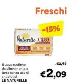 Unes Uova rustiche LE NATURELLE offerta