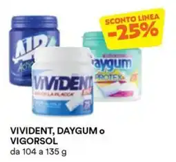 Unes Vivident, Daygum o Vigorsol offerta