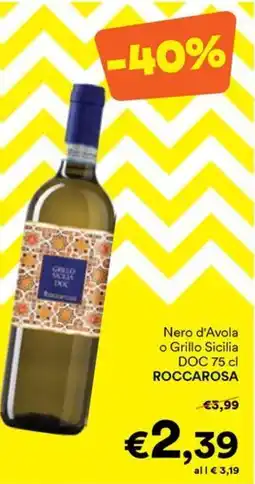 Unes Nero d'Avola o Grillo Sicilia DOC ROCCAROSA offerta