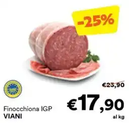 Unes Finocchiona IGP VIANI offerta