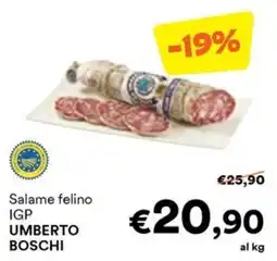 Unes Salame felino IGP UMBERTO BOSCHI offerta