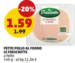 PENNY Petto pollo al forno le Freschette offerta