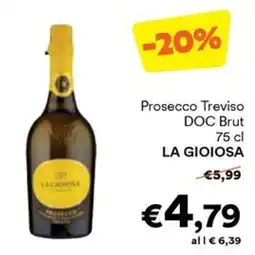 Unes Prosecco Treviso DOC Brut LA GIOIOSA offerta