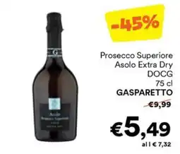 Unes Prosecco Superiore Asolo Extra Dry DOCG GASPARETTO offerta