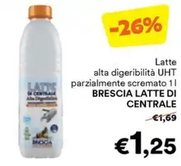 Unes Latte alta digeribilità UHT parzialmente scremato Brescia Latte di Centrale offerta