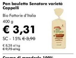 NaturaSì Pan bauletto Senatori varietà Cappelli offerta