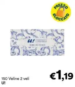 Unes Veline 2 veli U! offerta