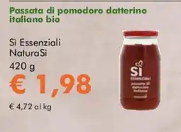 NaturaSì Passata di pomodoro datterino italiano bio Si Essenziali NaturaSi offerta