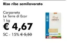 NaturaSì Riso ribe semilavorato Carpaneta offerta