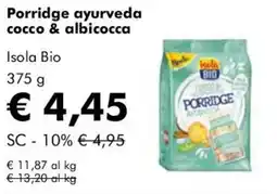 NaturaSì Porridge ayurveda cocco & albicocca Isola Bio offerta