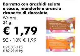 NaturaSì Barretta con arachidi salate e cacao, mandorle e arancia ricoperte di cioccolato We Are offerta