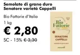 NaturaSì Semolato di grano duro Senatori varietà Cappelli Bio Fattorie d'Italia offerta