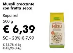 NaturaSì Muesli croccante con frutta secca Rapunzel offerta