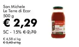 NaturaSì San Michele Le Terre di Ecor offerta