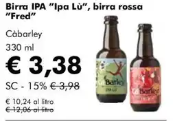 NaturaSì Birra IPA "Ipa Lù", birra rossa "Fred" Càbarley offerta
