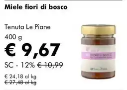 NaturaSì Miele fiori di bosco Tenuta Le Piane offerta