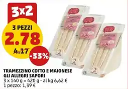PENNY Tramezzino cotto e maionese Gli allegri sapori offerta