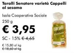 NaturaSì Taralli Senatore varietà Cappelli al sesamo Isola Cooperativa Sociale offerta
