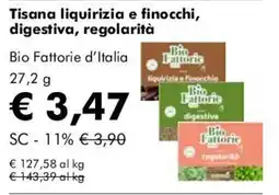 NaturaSì Tisana liquirizia e finocchi, digestiva, regolarità Bio Fattorie d'Italia offerta