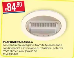 Pronto Hobby Plafoniera Karula offerta