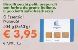NaturaSì Biscotti secchi petit Si Essenziali NaturaSi offerta