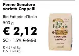 NaturaSì Penne Senatori Cappelli Bio Fattorie d'Italia offerta