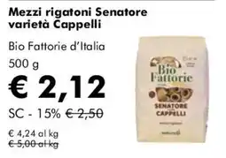 NaturaSì Mezzi rigatoni Senatori varietà Cappelli Bio Fattorie d'Italia offerta