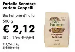 NaturaSì Farfalle Senatori varietà Cappelli Bio Fattorie d'Italia offerta
