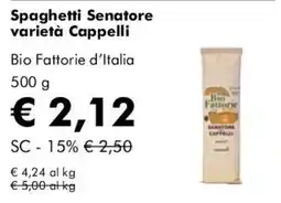 NaturaSì Spaghetti Senatore varietà Cappelli Bio Fattorie d'Italia offerta